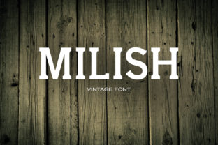 Milish Font: Modern Serif for Digital Design